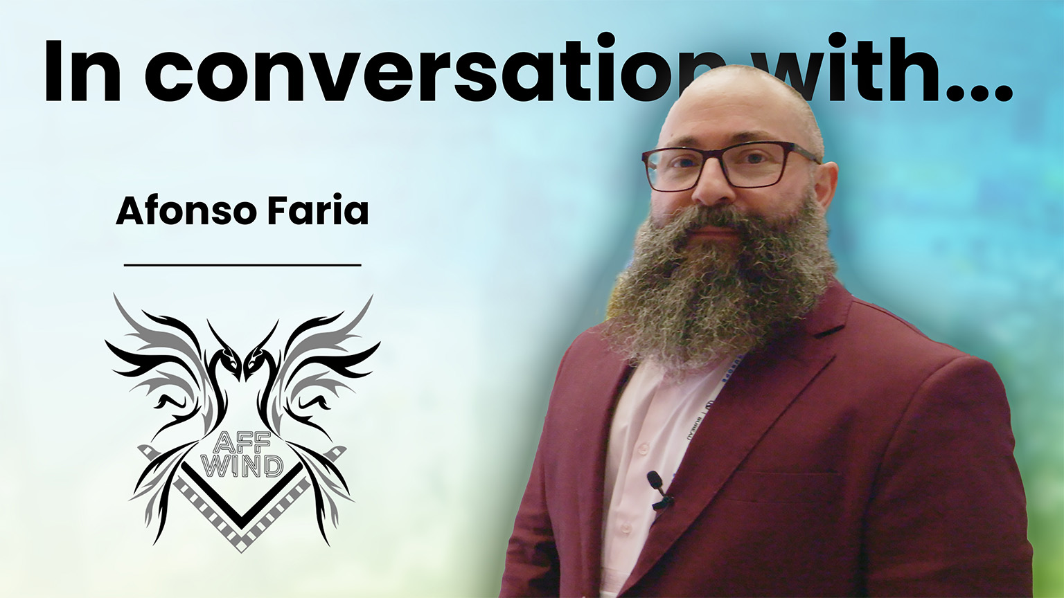 Afonso Faria on Bridging the Skills Gap and the 2026 Wind Energy Surge | In Conversation image
