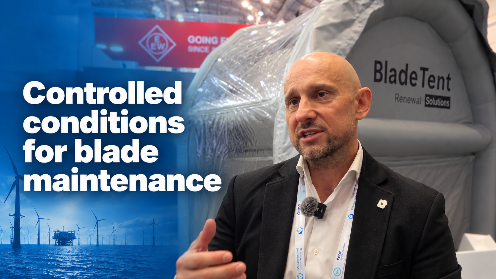 BladeTent Creates Controlled Conditions for Blade Repair | In Conversation image