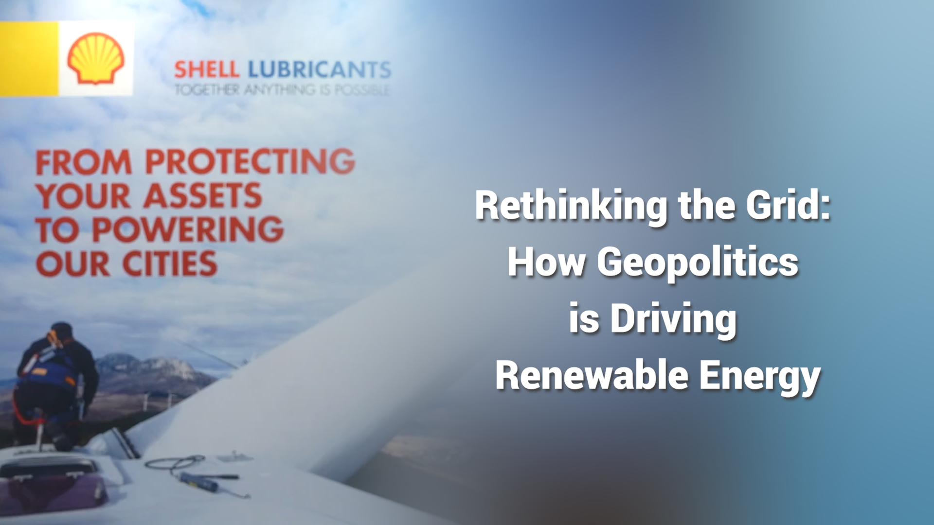 Shell Lubricants: Maximizing Wind Turbine Lifespan and Energy Independence | In conversation image