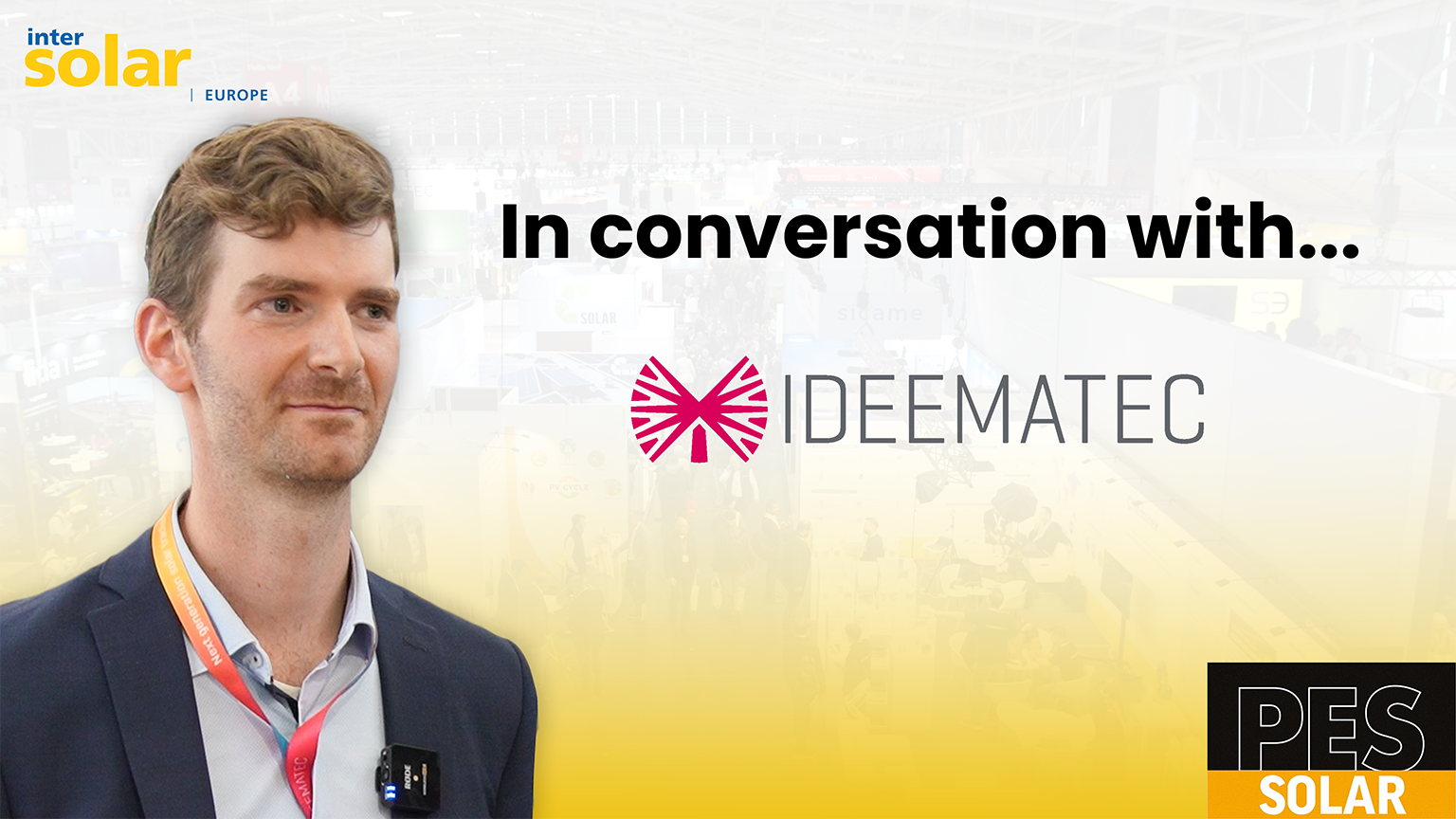 IDEEMATEC at Intersolar: Global Growth and Next-Gen Tracker Tech | In Conversation Ep. 90 image
