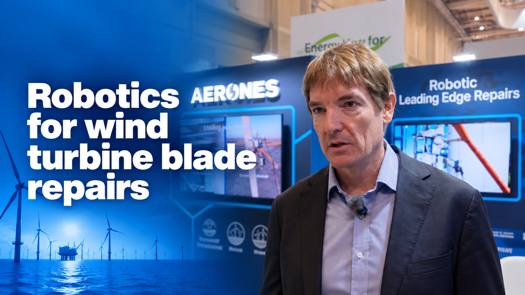 Aerones Advances Robotic Wind Turbine Blade Repairs | In Conversation image